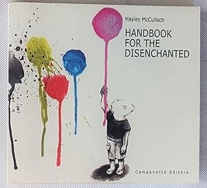 Handbook for the Disenchanted
