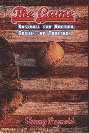 The Game: Baseball and America, Growing Up Together