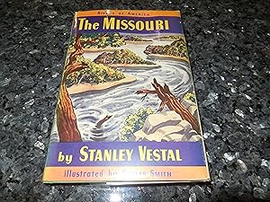 The Missouri (The Rivers of America)