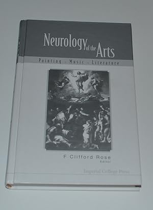 Neurology of the Arts: Painting, Music and Literature
