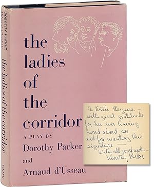 The Ladies of the Corridor (First Edition, inscribed by Dorothy Parker)