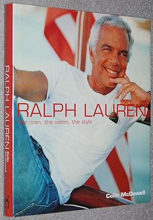 Ralph Lauren : the man, the vision, the style