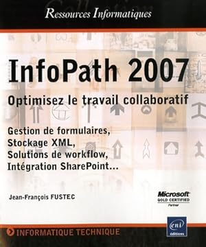 Infopath 2007 - Jean-Fran?ois Fustec