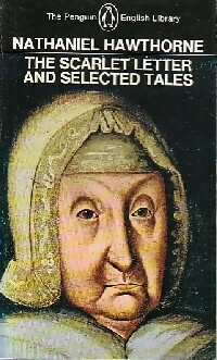 The Scarlet letter and selected tales - Varios Autores