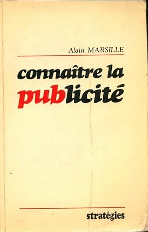 Conna tre la publicit  - Alain Marsille