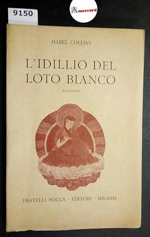 Collins Mabel, L'idillio del Loto Bianco, Bocca, 1944