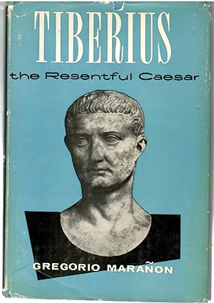 Tiberius the Resentful Caesar