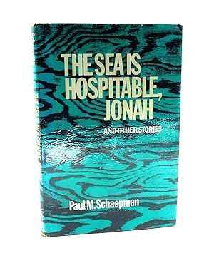 The Sea is Hospitable, Jonah and Other Stories (Signed)