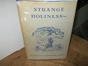 Strange Holiness- signed
