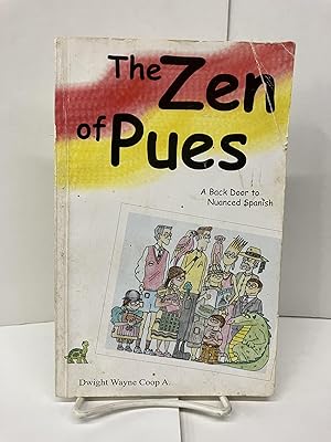 The Zen of Pues: A Back Door to Nuanced Spanish