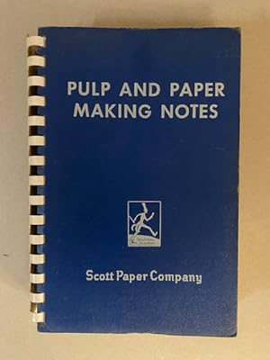 PULP and PAPER MAKING NOTES