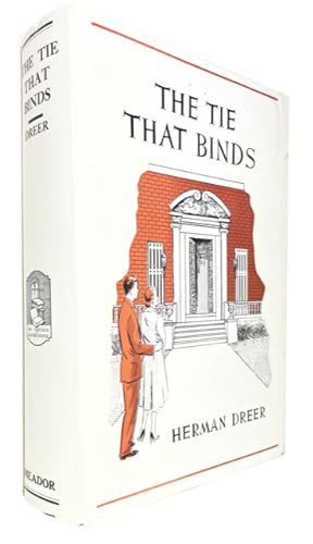 The Tie That Binds: A Novel of a Youth Who Seeks to Understand Life