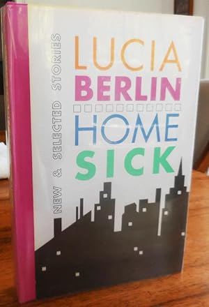 Home Sick New & Selected Stories (Signed)