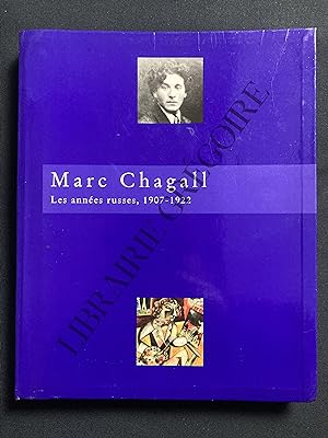 MARC CHAGALL LES ANNEES RUSSES, 1907-1922-CATALOGUE EXPOSITION-13 AVRIL-17 SEPTEMBRE 1995