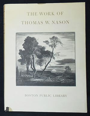 The Work of Thomas W. Nason, N.A. by Francis Adams Comstock and William D. Fletcher with a Biogra...