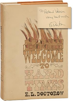 Welcome to Hard Times (First Edition, inscribed by the author)