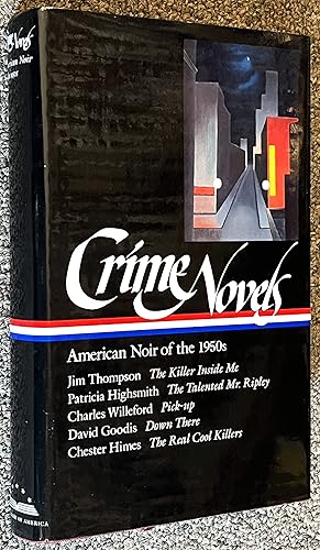 Crime Novels; American Noir of the 1950s: the Killer Inside Me / the Talented Mr. Ripley / Pick-U...