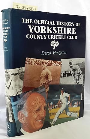The Official History of Yorkshire County Cricket Club. With a Foreword by the Viscount Mountgarre...
