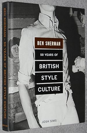 Ben Sherman : 50 years of British style culture