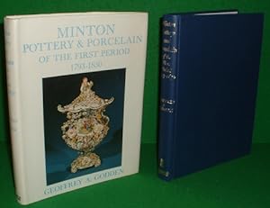 MINTON POTTERY & PORCELAIN OF THE FIRST PERIOD, 1793-1850 (Signed Copy)