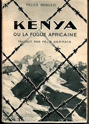 Kenya ou La fugue africaine