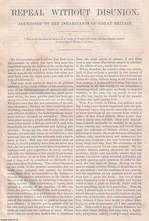 1843 : Repeal without Disunion addressed to the Inhabitants of Great Britain.