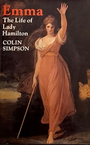 Emma: The Life of Lady Hamilton.
