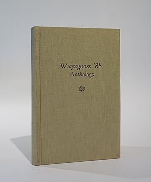 Wayzgoose Anthology 1988. The Tenth Annual Gathering of Private Press Printers in Celebration of ...