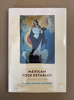 Mexican Folk Retablos (Revised Edition)