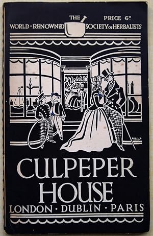 The Story of Culpeper House - World-Renowned Society of Herbalist [Catalogue]