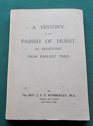 A History of the Parish of Hurst in Berkshire from the Earliest Times