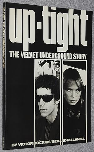 Up-tight : the Velvet Underground story