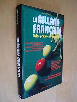 Le Billard français Guide pratique et technique