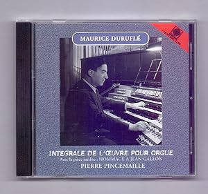 Maurice Duruflé - Integrale de L`OEuvre pour Orgue, Avec la piece: Hommage a Jean Gallon; Sämtlic...