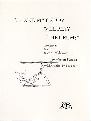 .And My Daddy Will Play the Drums