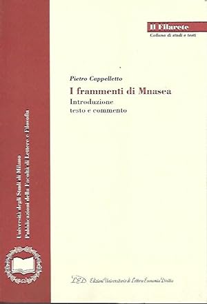 I frammenti di Mnasea : introduzione, testo e commento ^a cura di! Pietro Cappellett