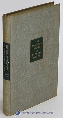 The Collected Poetry of Dorothy Parker (Modern Library #237.1)