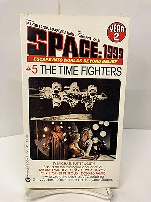 Space: 1999 Year 2 #5. The Time Fighters