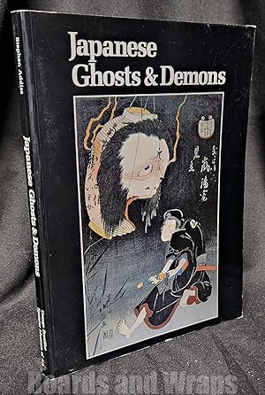 Japanese Ghosts and Demons Art of the Supernatural