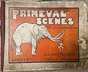 Primeval Scenes being some comic aspects of life in Prehistoric Times