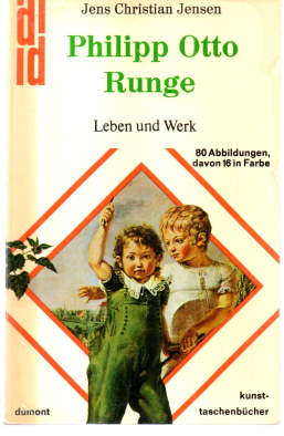 Philipp Otto Runge. Leben und Werk.