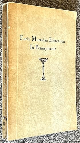 Early Moravian Education in Pennsylvania