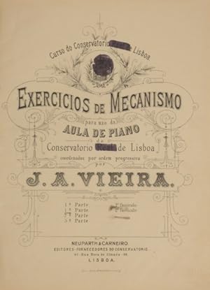 EXERCICIOS DE MECANISMO PARA UZO DA AULA DE PIANO DO CONSERVATORIO REAL DE LISBOA, 2.ª PARTE (1.º...