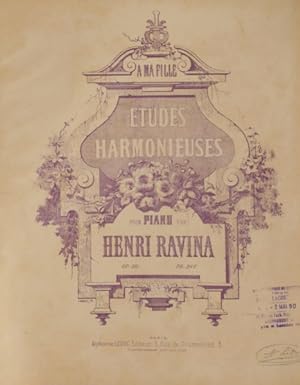 ÉTUDES HARMONIEUSES POUR PIANO. [3 OBRAS]