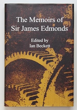 The Memoirs of Sir James Edmonds