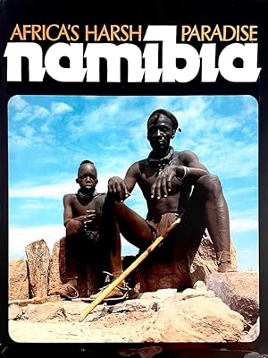 Namibia: Africa's Harsh Paradise