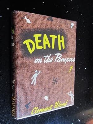 Death On The Pampas First Edition Hardback in Dustjacket