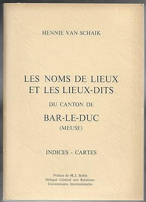 les NOMS de LIEUX et les LIEUX-DITS du Canton de BAR-le-Duc (Meuse)