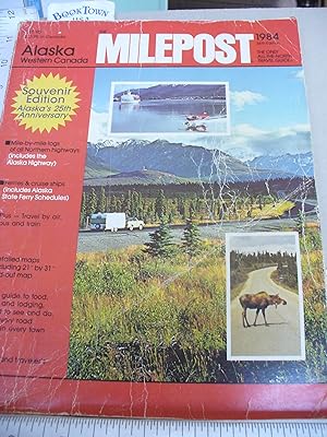 The Milepost Alaska Western Canada 1984