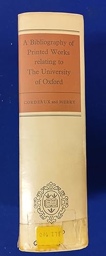 A Bibliography of Printed Works relating to the University of Oxford.